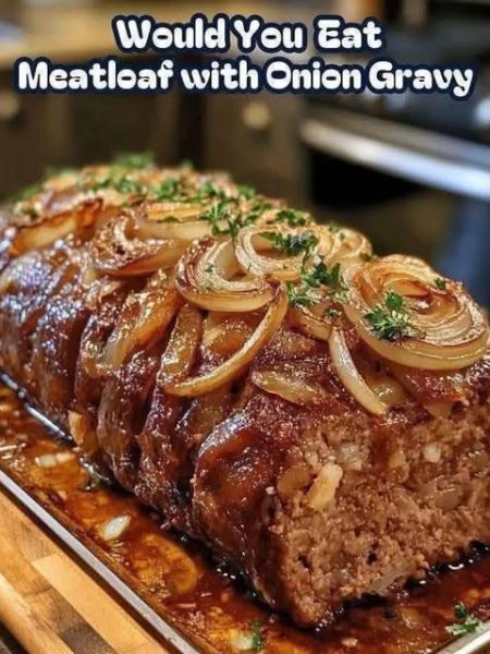 Savory Meatloaf with Caramelized Onion Gravy